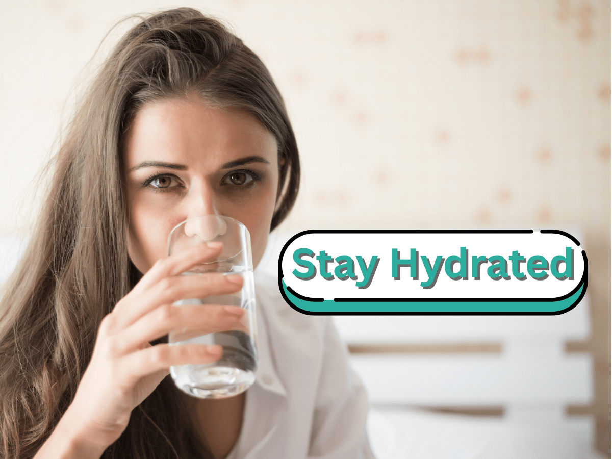 Stay Hydrated
