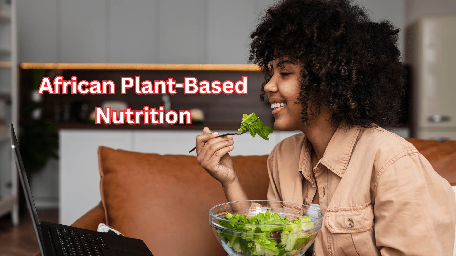 African Plant-Based Nutrition