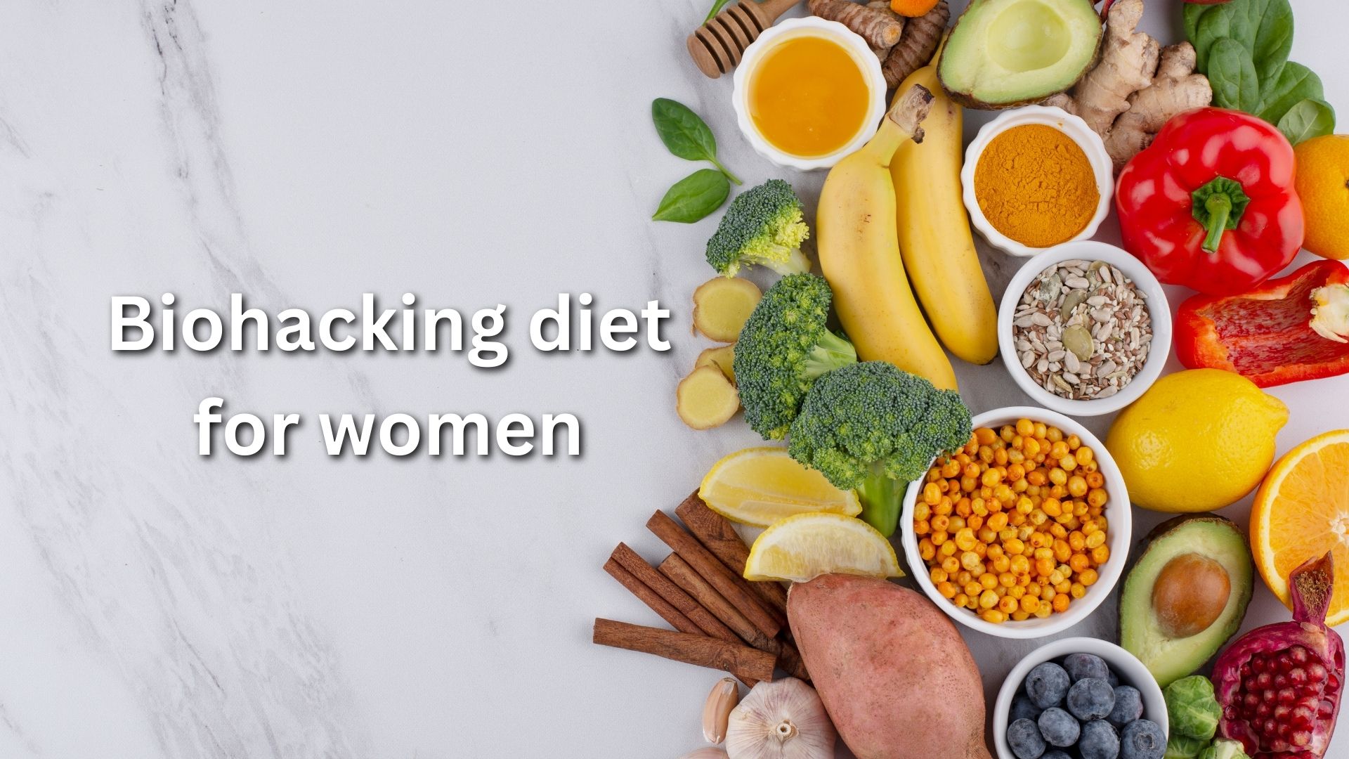 Biohacking diet for women