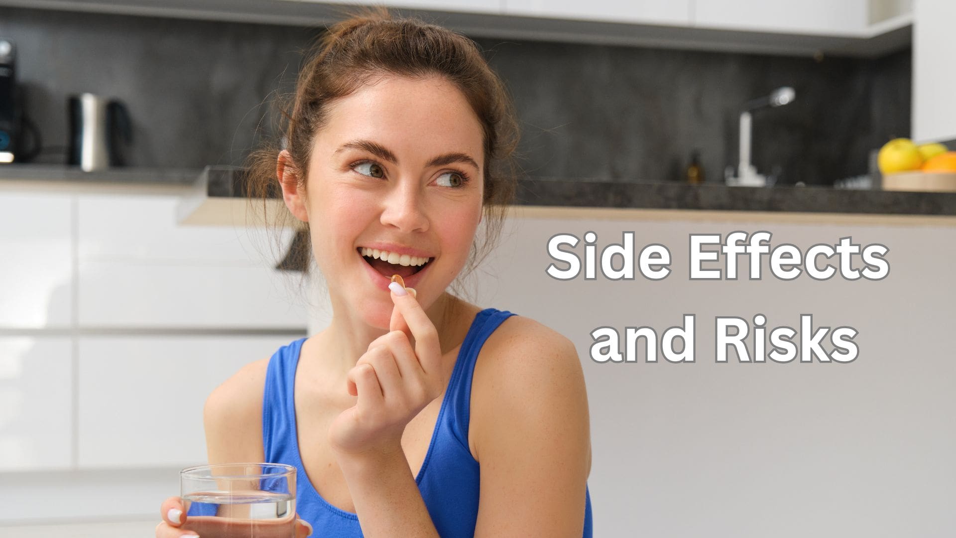 Side Effects and Risks